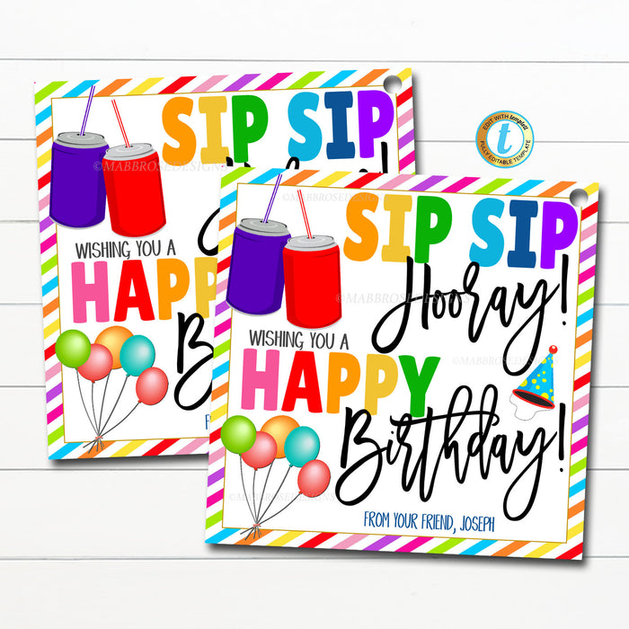 Birthday Soda Gift Tags, Sip Sip Hooray Happy Birthday Staff School Teacher, Party Favor Gift Idea, Kids Student Soda Gift Editable Template