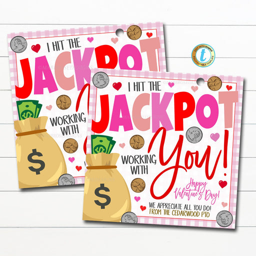 Hit the Jackpot Working With You Valentine's Day Tag Lucky Lottery Ticket Lotto Co-Worker Teacher Staff Employee School Pto Pta, EDITABLE