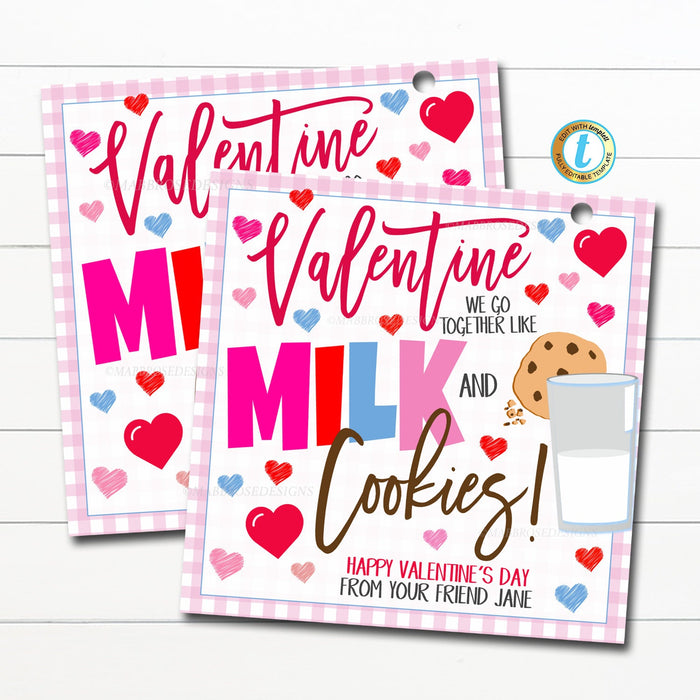 Valentine Gift Tag, We go Together LIk Milk and Cookies! Teacher Staff Employee Classroom Party Friend Tag, School Pto Pta Editable Template