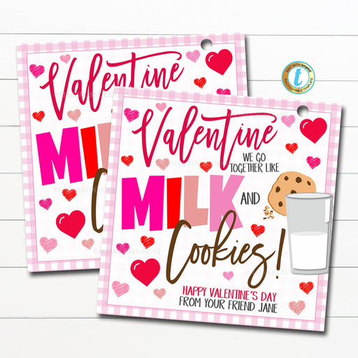 Valentine Gift Tag, We go Together LIk Milk and Cookies! Teacher Staff Employee Classroom Party Friend Tag, School Pto Pta Editable Template
