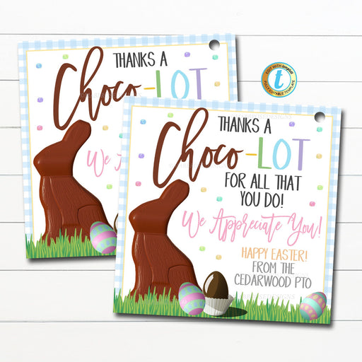 Easter Chocolate Candy Gift Tags, Thanks a Choco-Lot, Staff Employee Teacher Spring Appreciation Favor Tag, School Pta, Editable Template