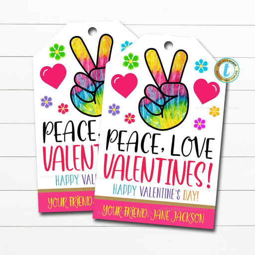 Valentine's Day Gift Tag, Peace Love Valentines Hippie Tie Dye Friend Girl Tween Gift, Student Kids Classroom Non-Candy, Editable Template