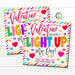 Valentine Gift Tags, You Light Up My Day, Valentine Lights Glowstick Tag, Gift Classroom School Teacher Staff Valentine, Editable Template
