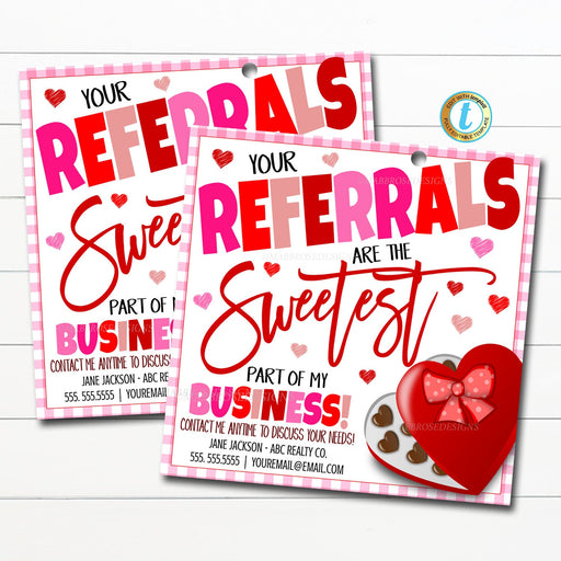 Valentine Realtor Gift Tags, Candy Sweetest Part of My Business you and referrals, Agent Marketing Pop By Tag, Printable Editable Template