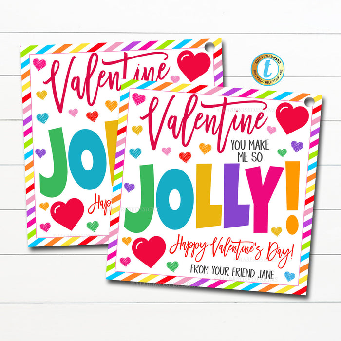 Valentine Gift Tags, You make me so Jolly! Rainbow Candy Fruit Gift Tag, Classroom School Teacher, Classroom Kids Student Editable Template