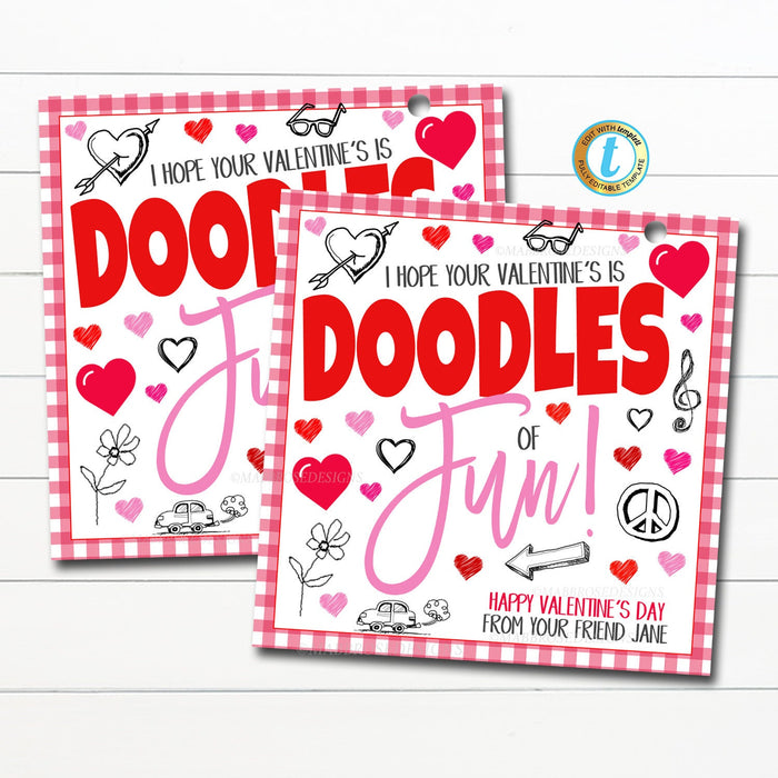 Valentine Gift Tags, Hope Your Valentine's Day is Doodles of Fun, Friendship Kids Classroom School Card Tag Idea, DIY Editable Template