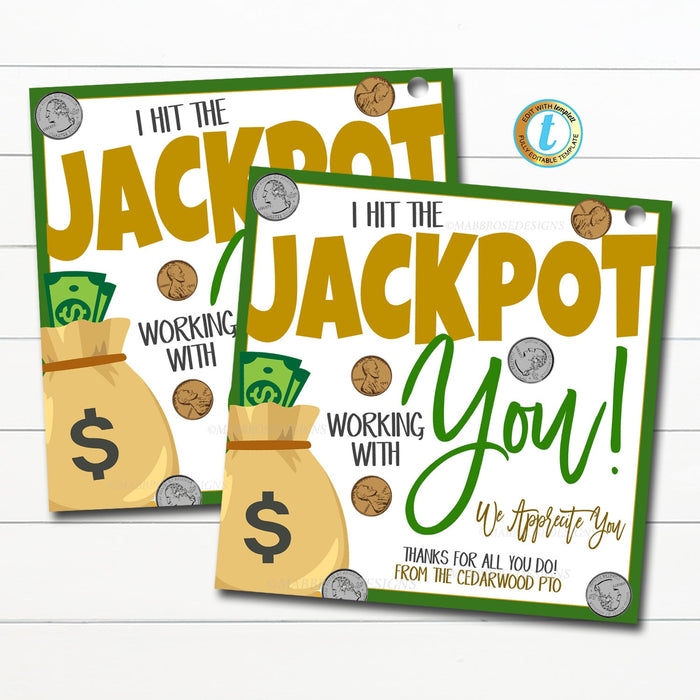 Hit the Jackpot Working With You Appreciation Gift Tag Lucky Lottery Ticket Lotto Co-Worker Teacher Staff Employee School Pto Pta, EDITABLE