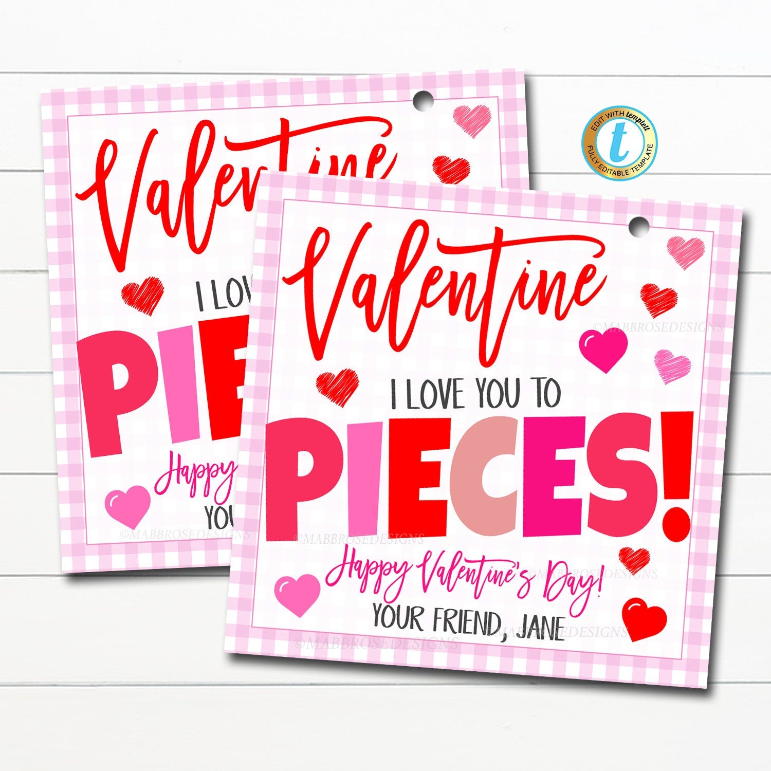 Valentine Love You to Pieces Gift Tags, Valentine Kid Tag Idea — TidyLady Printables valentine-love-you-to-pieces-gift-tags-valentine-kid-tag-idea-tidylady-printables