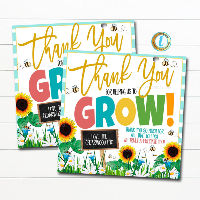 Printable/Editable Thank You for Helping us Grow Flower Floral Bloom Theme Gift Tag for Teachers Staff School PTO/PTA, DIY Editable Template