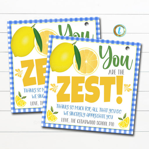 Lemons Gift Tag, You are the Zest, Lemon Theme Appreciation Week Gift, Thank You Volunteer Coworker Staff Teacher, Editable Template