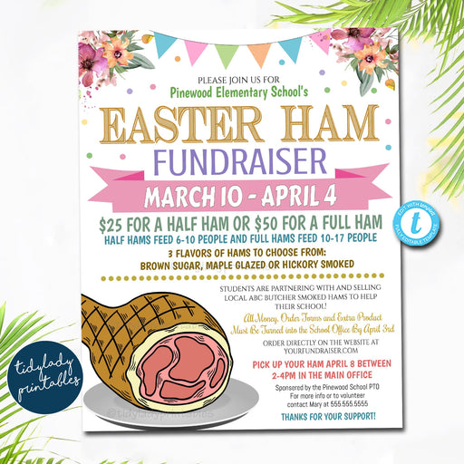 Easter Ham Fundraiser Flyer, Printable Holiday Invite Community, Spring Event Church School Pto Pta Fundraiser Invite, EDITABLE TEMPLATE