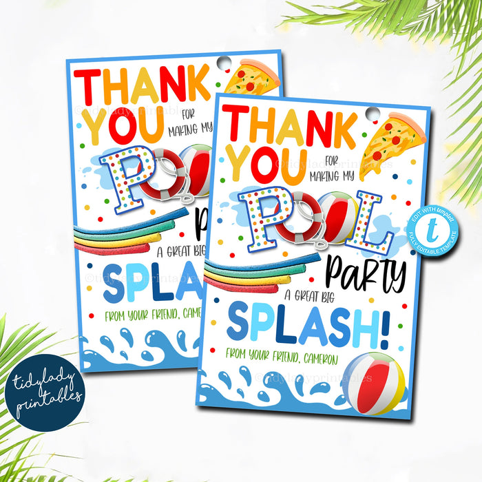 Pizza and Pool Party Thank You For Making My Party a Splash Favor Tag, End of School Printable Summer Kids Pool Birthday, EDITABLE TEMPLATE