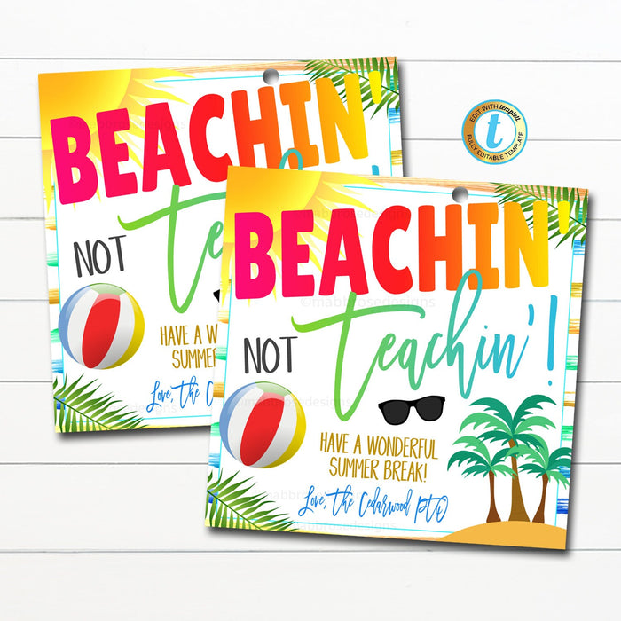 Beaching Not Teaching Teacher Thank You Tag, Thanks for Being Sun-sational, Tropical Beach Teacher Appreciation Week Gift, Editable Template
