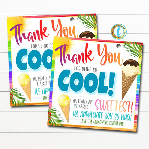 Ice Cream Gift Tag, Thanks for Being so Cool You're the Sweetest, School Pto pta Gift, Staff Employee Appreciation Week, Editable Template