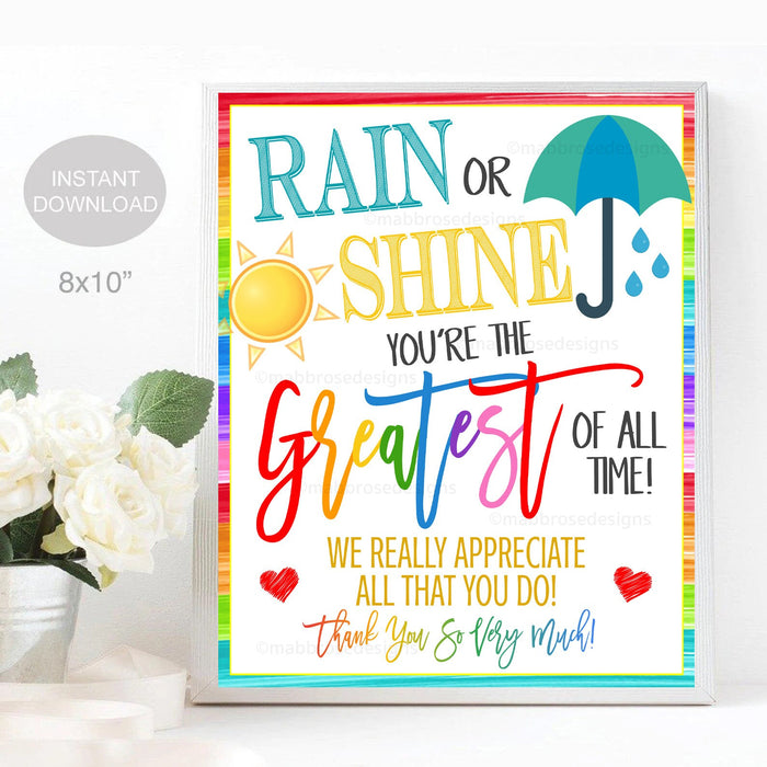 Umbrella Sign, Teacher Staff Employee Appreciation Week, Rain or Shine You're the Greatest Decor, School Pto Pta Thank You, INSTANT DOWNLOAD