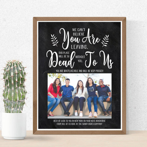 Printable Going Away Gift from Group, Coworker Leaving, Funny You Are Dead To Us Retirement Gift, Moving, Office Boss Farewell Keepsake Gift