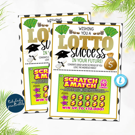 EDITABLE Graduation Lottery Ticket Gift Card Holder, Printable Graduation Party Gift, Wishing You a Lotto Success, Scratch off Tickets Idea