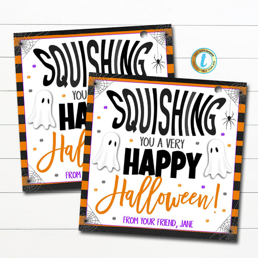 Halloween Squishies Gift Tag, Squishing you a Happy Halloween, Trick or Treat Squishy Toy Squeeze Kid Classroom Non-Candy Editable Template