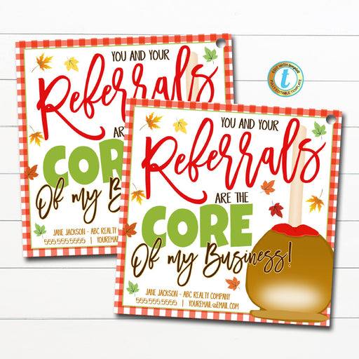 Caramel Apple Pop By Tag, You and Referrals are the Core of My Business, Real Estate Fall Marketing Client Printable, DIY Editable Template