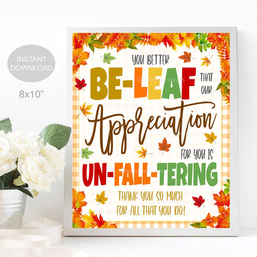 Fall Appreciation Sign, Autumn Leaf Thank You, School Pto pta Gift, Nurse Teacher Staff Employee Appreciation Party Decor, INSTANT DOWNLOAD