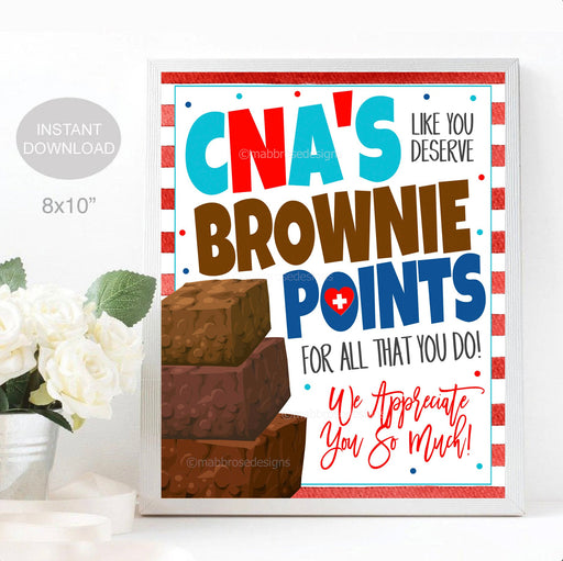 CNA Appreciation Sign, Cna's Like You Deserve Brownie points, Hospital Medical Staff Appreciation Treat Thank You Gift, INSTANT DOWNLOAD