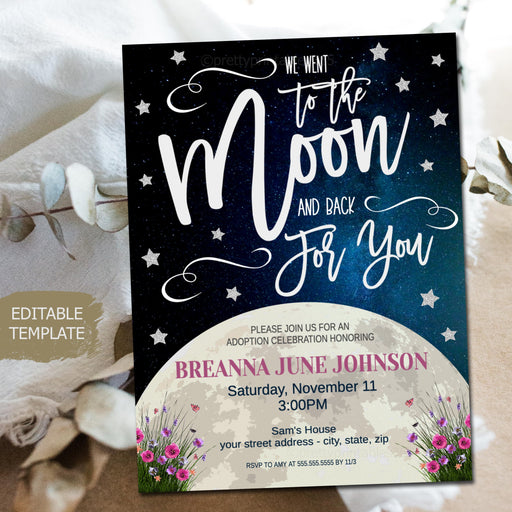 We went to the moon and back for you, Editable Adoption Ceremony Invite Template, Printable IVF Infertility Baby Shower Party, Space Theme
