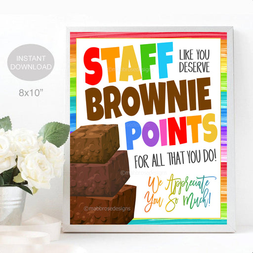 Staff Appreciation Sign, Staff Like You Deserve Brownie points, Work Employee Office Staff Appreciation Treat Thank You, INSTANT DOWNLOAD