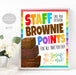 Staff Appreciation Sign, Staff Like You Deserve Brownie points, Work Employee Office Staff Appreciation Treat Thank You, INSTANT DOWNLOAD