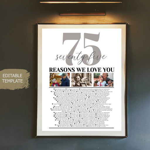 Editable Template, 75 Reasons we love you Photo Collage, Mom's 75th Birthday, Dad's 75th Birthday, 75 Things We Love About You Friend Gift