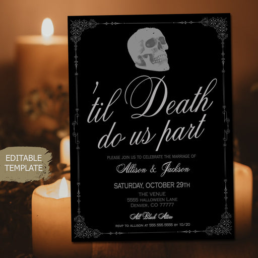 EDITABLE Til Death Do Us Part, Gothic Wedding Invitation, Black Wedding Invitation, Halloween Skull Skeleton Theme Dark Wedding, TEMPLATE