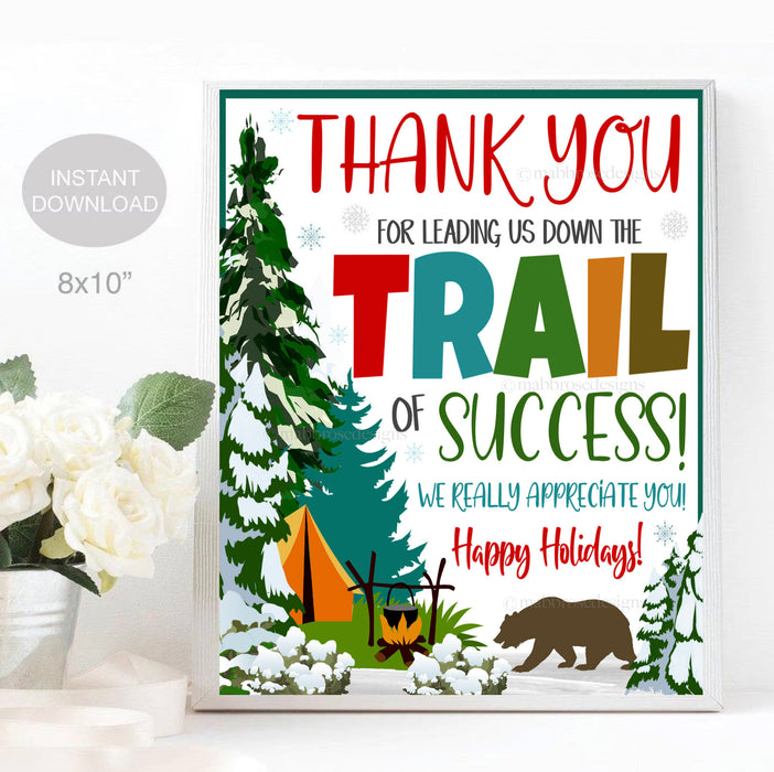 Winter Holiday Thank You For Leading Us Down The Trail Of Success, Camp Theme Teacher Staff Thank You Trail Mix Sign, INSTANT DOWNLOAD