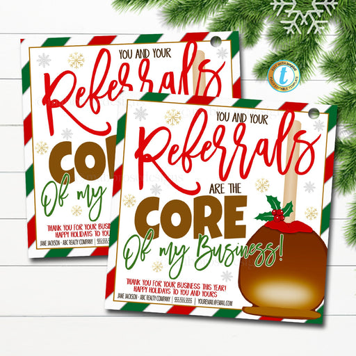 Christmas Caramel Apple Pop By Tag, You and Referrals are the Core of My Business, Real Estate Holiday Marketing Client Printable, EDITABLE