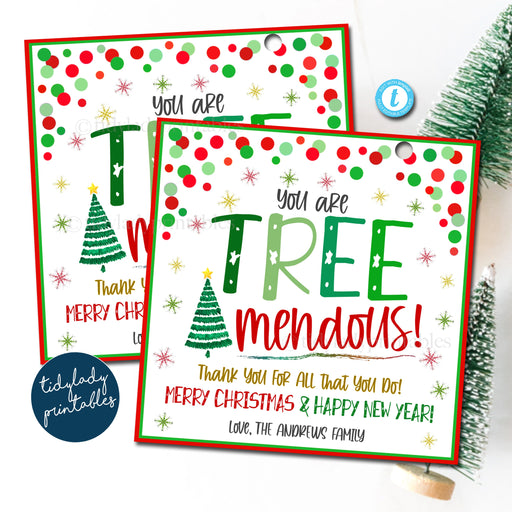 Christmas Appreciation Thank you Gift Tags, You're TREE-mendous, Holiday Thank You Gift Tags Employee Company Staff Teacher Idea, EDITABLE