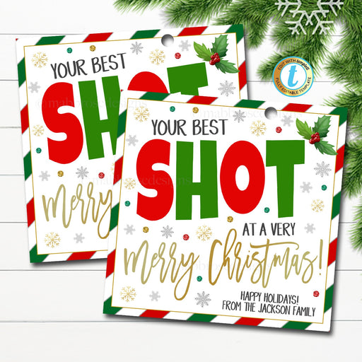 Christmas Gift Tags Best Shot at a very Merry Christmas Shot Glass Tags Alcohol Spirits Holiday Staff Coworker Employee Friend Gift EDITABLE