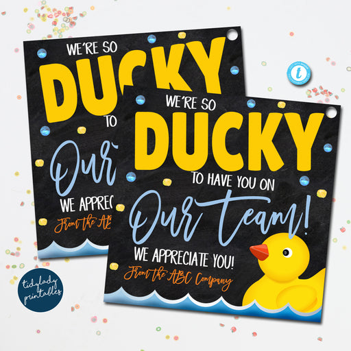 Rubber Duck Gift Tags, We're so ducky to have you on our team, Business School Teacher Staff Employee Appreciation Gift, Editable Template