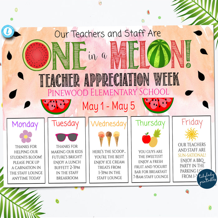 Teacher Appreciation Week Itinerary Poster, Summer One in a Melon Theme Schedule of Events, , Fundraiser Printables