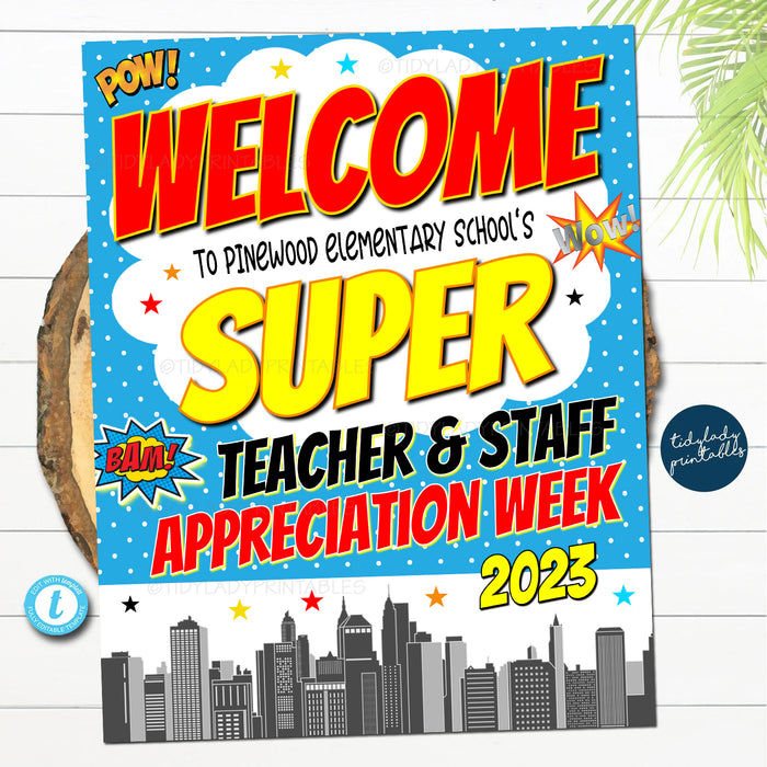 Superhero Theme Teacher Appreciation Week Printable Welcome Sign